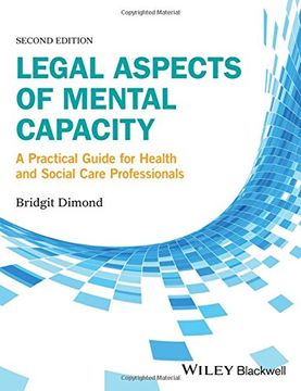 portada Legal Aspects of Mental Capacity: A Practical Guide for Health and Social Care Professionals (en Inglés)