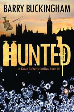 portada Hunted: A Dave Roberts Thriller, book III (en Inglés)