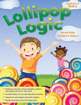 portada Lollipop Logic, Book 3 (Grades K-2) (en Inglés)