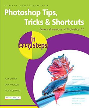 portada Photoshop Tips, Tricks & Shortcuts in Easy Steps