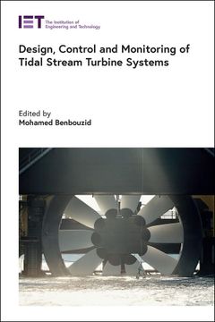 portada Design, Control and Monitoring of Tidal Stream Turbine Systems (Energy Engineering) (en Inglés)