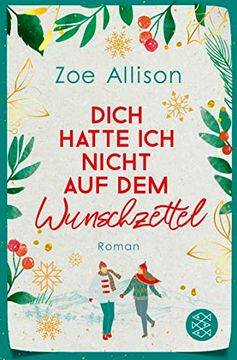portada Dich Hatte ich Nicht auf dem Wunschzettel: Roman | Prickelnde Weihnachten in Schottland Sind das Beste Geschenk Allison, zoe and Hamer, Tanja (in German)