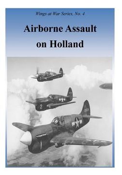 portada Airborne Assault on Holland (en Inglés)