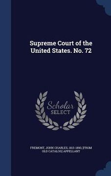 portada Supreme Court of the United States. No. 72 (en Inglés)