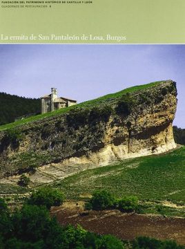 La ermita de san pantaleon de losa, Burgos