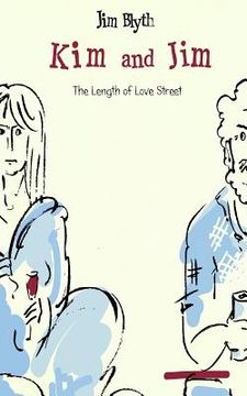 portada Kim and Jim: The Length of Love Street (en Inglés)