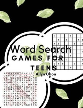 portada Word Search Games For Teens: With Sudoku And Word Search Brain Activity Books Large Print (in English)