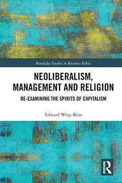 portada Neoliberalism, Management and Religion (Routledge Studies in Business Ethics) 