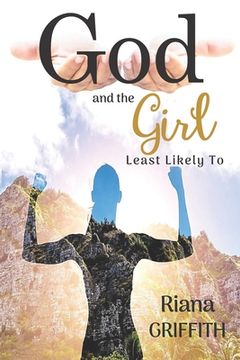 portada God and the Girl Least Likely To (en Inglés)