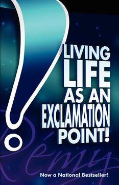 portada living life as an exclamation point! (en Inglés)