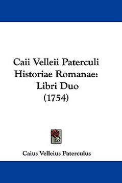 portada caii velleii paterculi historiae romanae: libri duo (1754) (in English)