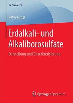 portada Erdalkali- und Alkaliborosulfate: Darstellung und Charakterisierung (Bestmasters) (in German)