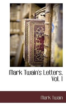 portada mark twain's letters, vol. 1 (en Inglés)