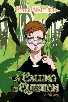 portada a calling in question: a memoir (en Inglés)