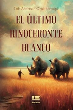 portada El Último Rinoceronte Blanco