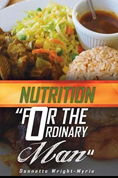 portada Nutrition for the Ordinary man (in English)