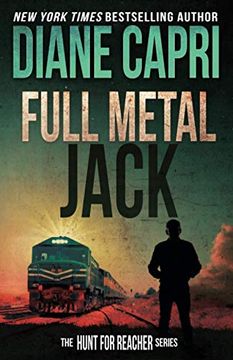 portada Full Metal Jack: Hunting lee Child'S Jack Reacher: 13 (The Hunt for Jack Reacher Series) 