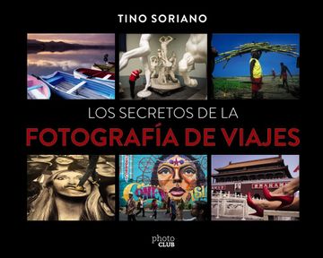 portada Los Secretos de la Fotografía de Viajes (in Spanish)