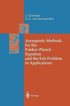 portada asymptotic methods for the fokker-planck equation and the exit problem in applications (en Inglés)
