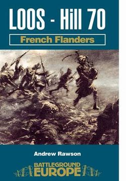portada Loos - Hill 70: French Flanders (Battleground Europe) 