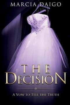 portada The Decision: A Vow to Tell the Truth (The Mental Gymnastics)