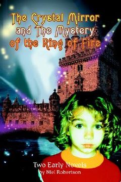 portada the crystal mirror and the mystery of the ring of fire: a renton brack detective story