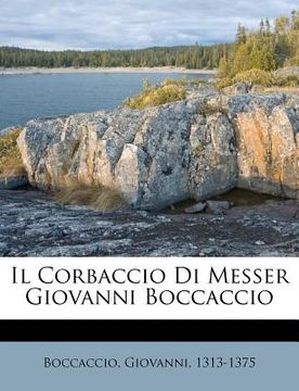 portada Il Corbaccio Di Messer Giovanni Boccaccio (in Italian)