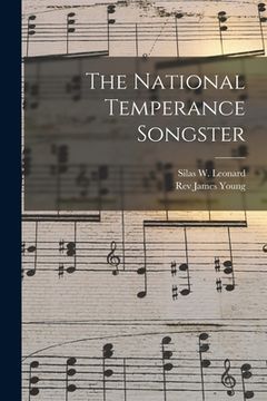portada The National Temperance Songster (en Inglés)