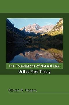 portada the foundations of natural law: unified field theory (in English)
