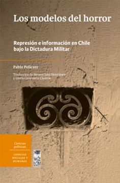 portada Los modelos del horror. Represión e información en Chile bajo la Dictadura Militar