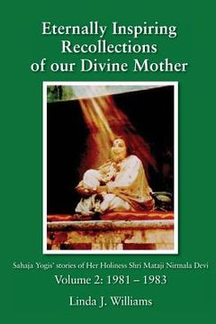 portada Eternally Inspiring Recollections of Our Divine Mother, Volume 2: 1981-1983 (en Inglés)