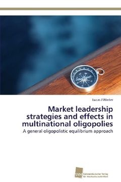 portada Market leadership strategies and effects in multinational oligopolies