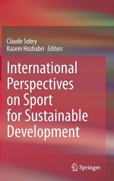 portada International Perspectives on Sport for Sustainable Development (in English)