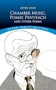 portada Chamber Music, Pomes Penyeach and Other Poems (Dover Thrift Editions: Poetry) (en Inglés)