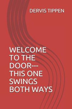 portada Welcome to the Door---This One Swings Both Ways (en Inglés)