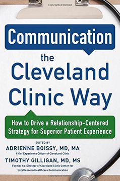 portada Communication the Cleveland Clinic Way: How to Drive a Relationship-Centered Strategy for Exceptional Patient Experience (in English)