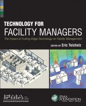 portada Technology for Facility Managers: The Impact of Cutting-Edge Technology on Facility Management (en Inglés)
