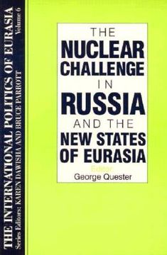 portada the nuclear challenge in russia and the new states of eurasia (in English)