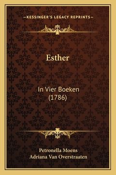 portada Esther: In Vier Boeken (1786)