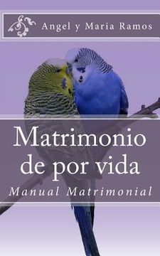 portada Matrimonio de por vida: Manual Matrimonial