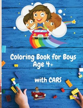 portada Coloring Book for Boys with Cars Age 4+: 50 Colouring Images with Cars Coloring Book for Boys Ages 4-8 Amazing Car Series for Boys (en Inglés)