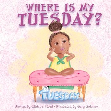portada Where is my Tuesday (en Inglés)