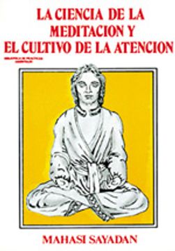 portada La Ciencia de la Meditación y Cultivo de la Atención (in Spanish)