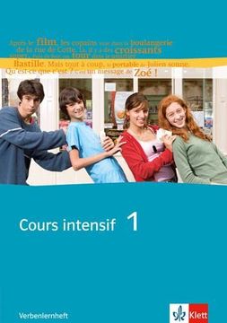 portada Cours Intensif. Französisch als 3. Fremdsprache: Cours Intensif 1. Französisch als 3. Fremdsprache: Verbenlernheft 1. Lernjahr: Bd 1 (en Alemán)