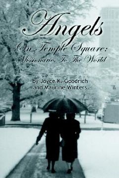 portada angels on temple square: missionaries to the world (in English)