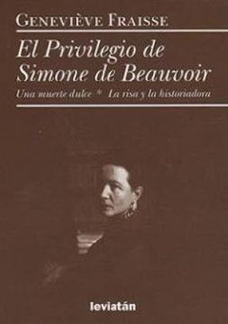 portada El privilegio de Simone de Beauvoir
