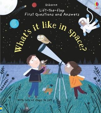 portada What's it Like in Space? (Lift-the-Flap First Questions and Answers)
