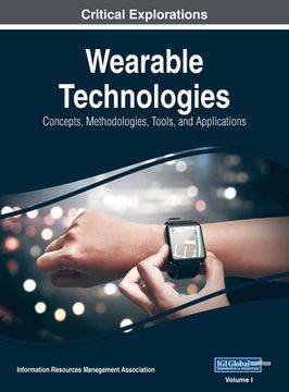 portada Wearable Technologies: Concepts, Methodologies, Tools, and Applications, VOL 1