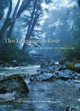 portada This Language, a River: A History of English (in English)