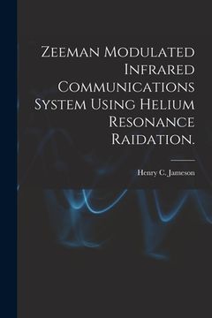 portada Zeeman Modulated Infrared Communications System Using Helium Resonance Raidation.
